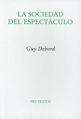 La sociedad del espectáculo: 392 (Ensayo)