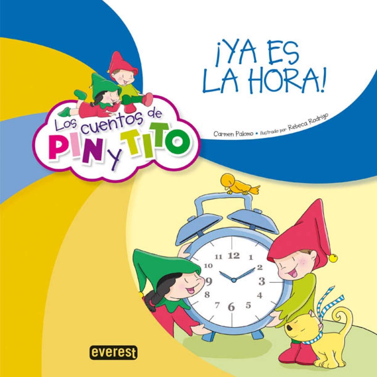 Los cuentos de Pin y Tito. ¡Ya es la hora!