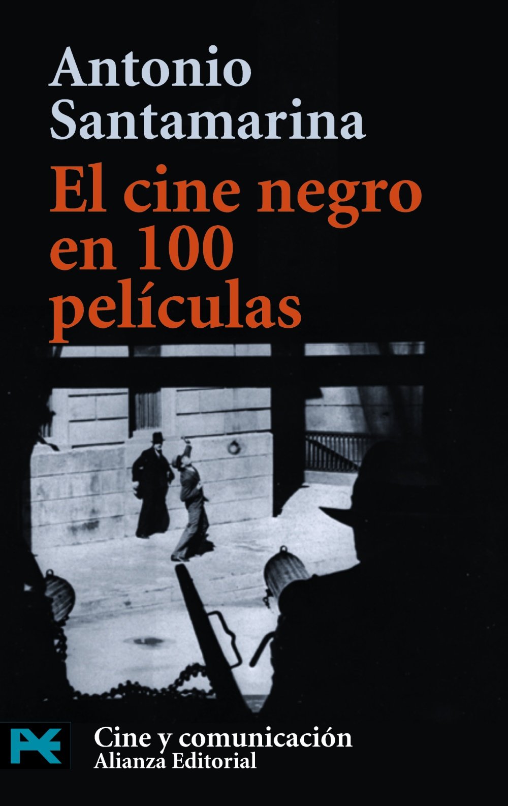 El cine negro en 100 películas (El libro de bolsillo - Varios)