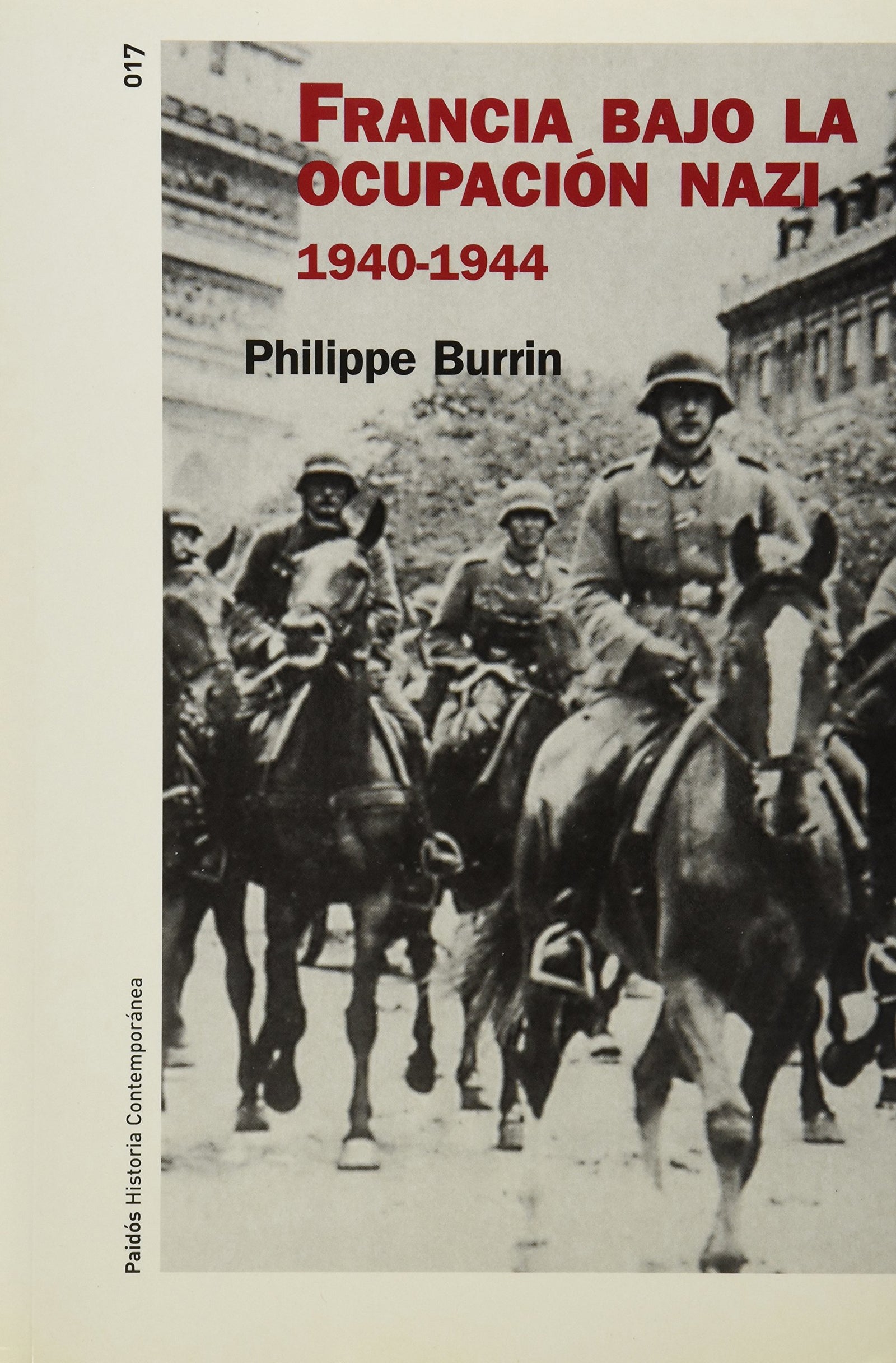 FRANCIA BAJO LA OCUPACIÓN NAZI. 1940-1944