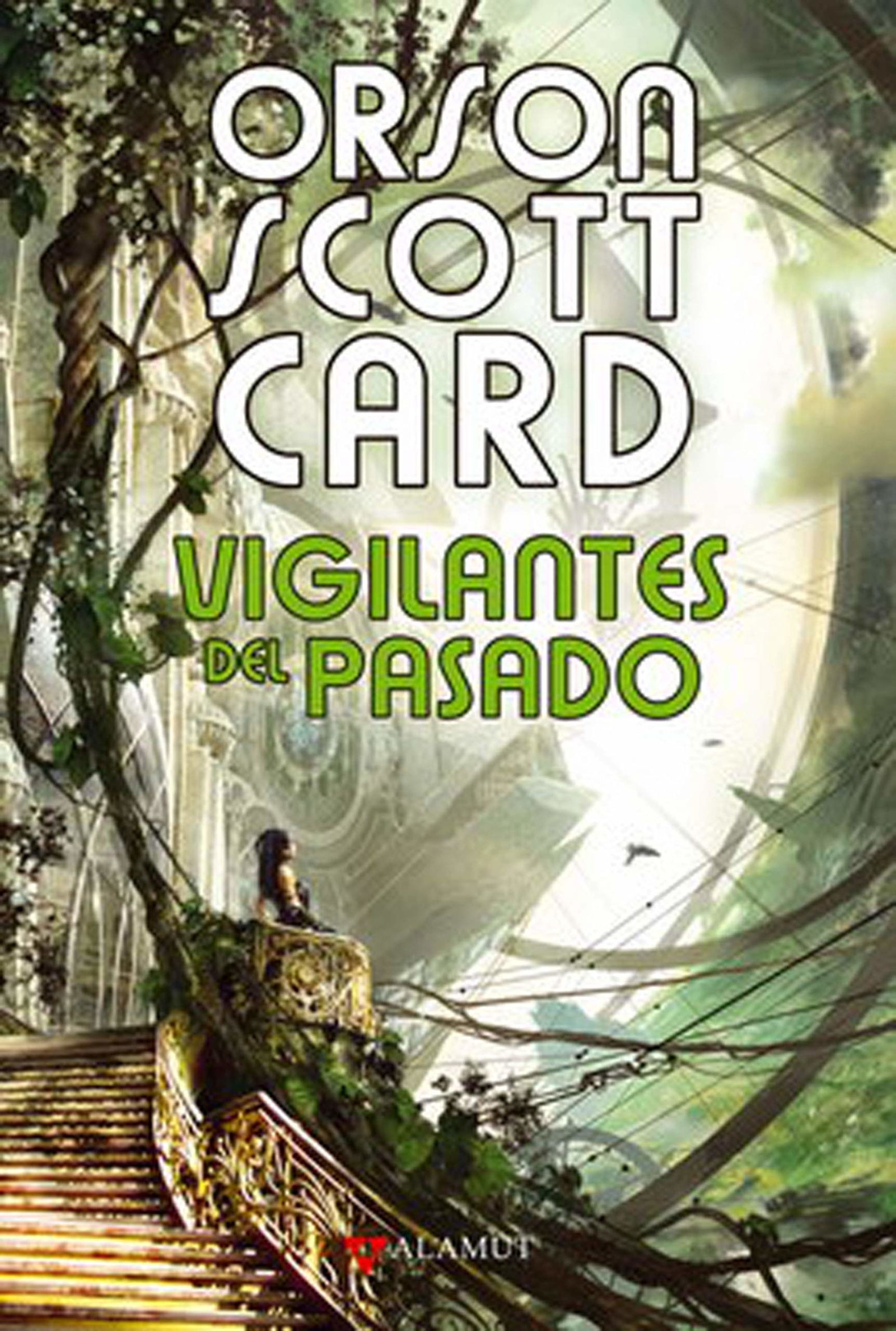 Vigilantes Del Pasado (Alamut Serie Fantástica)
