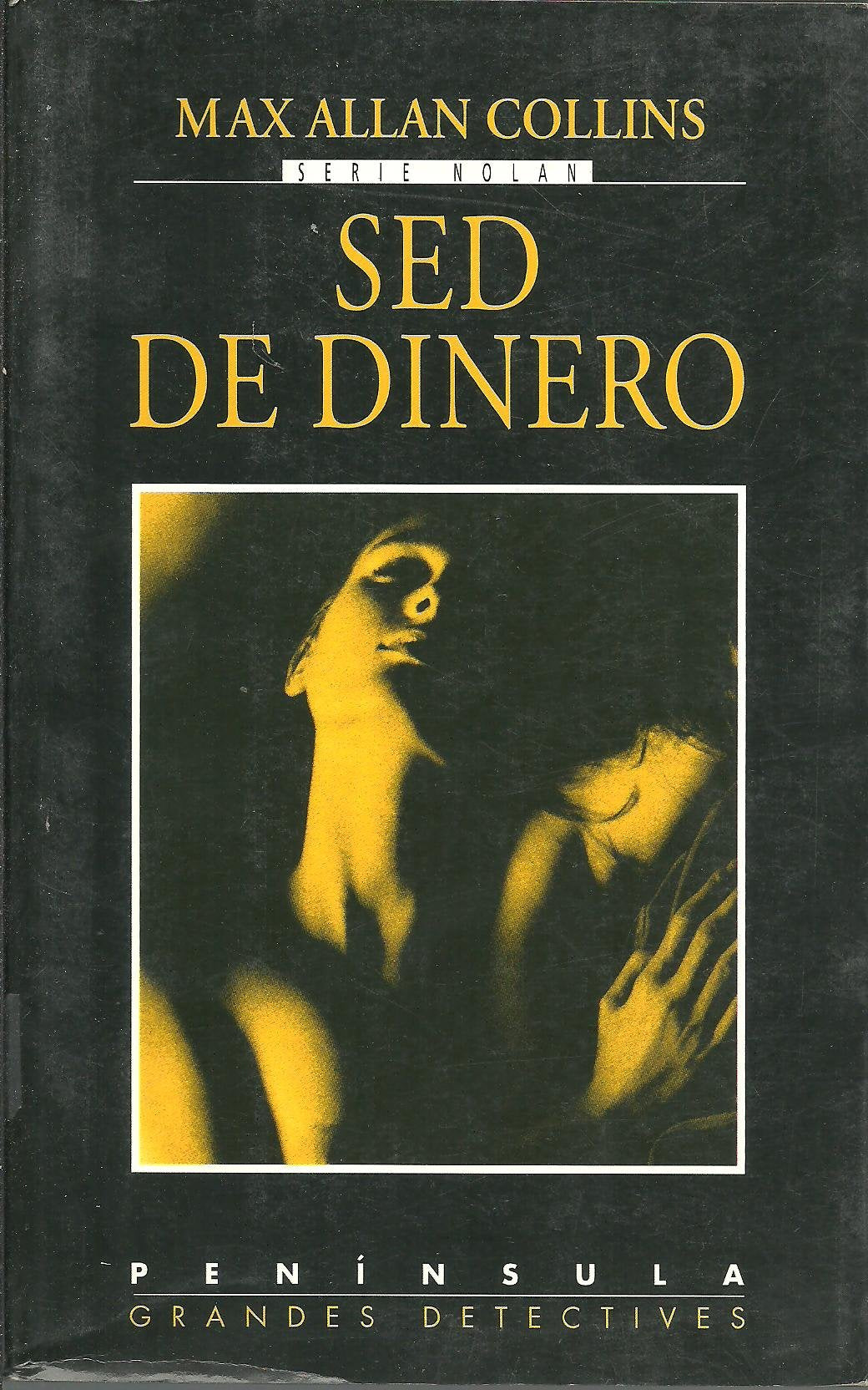 Sed de dinero: 21 (GRANDES DETECTIVES)