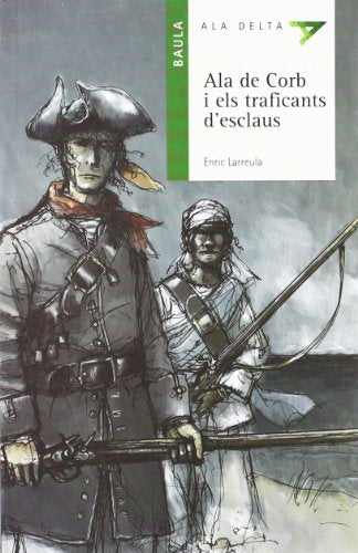 Ala de Corb I Els Trafic.: 30 (Ala Delta Serie verda)