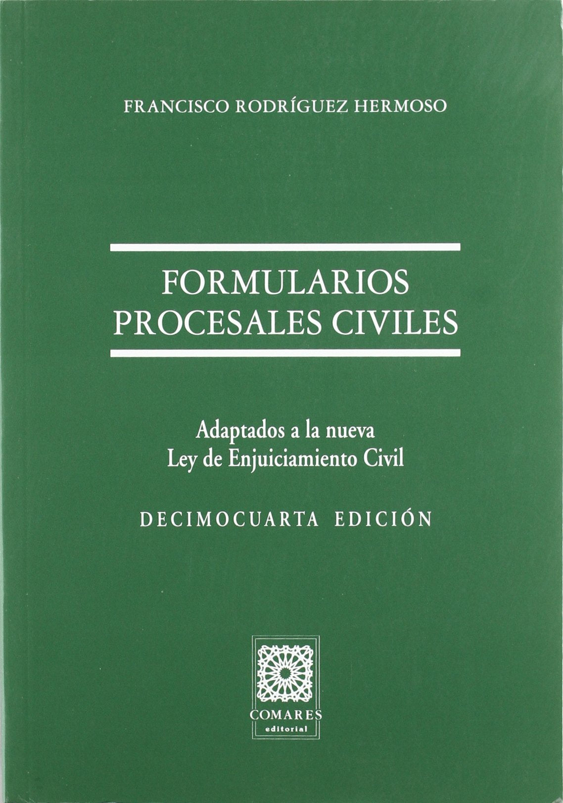 FORMULARIOS PROCESALES CIVILES 14 EDIC. (SIN COLECCION)