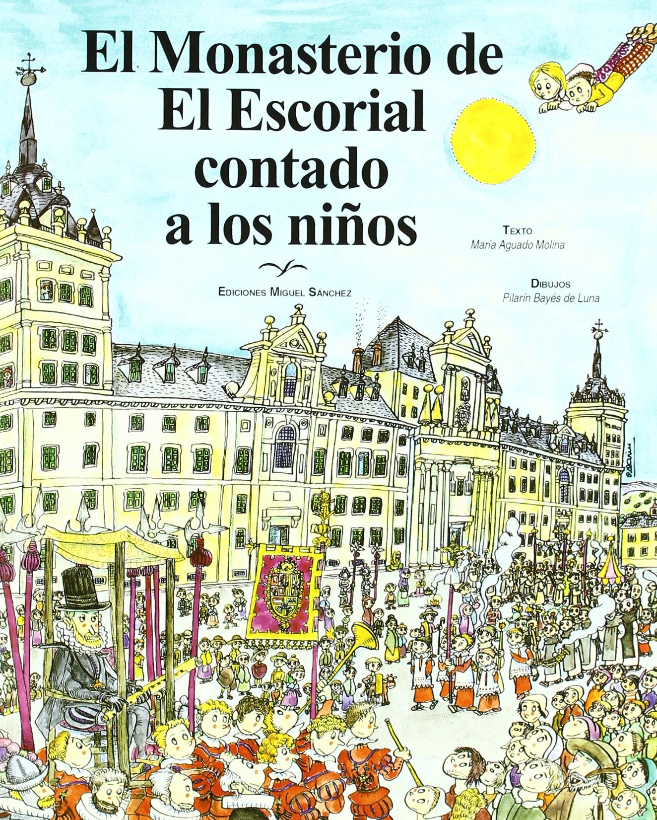 El Monasterio de El Escorial contado a los niños