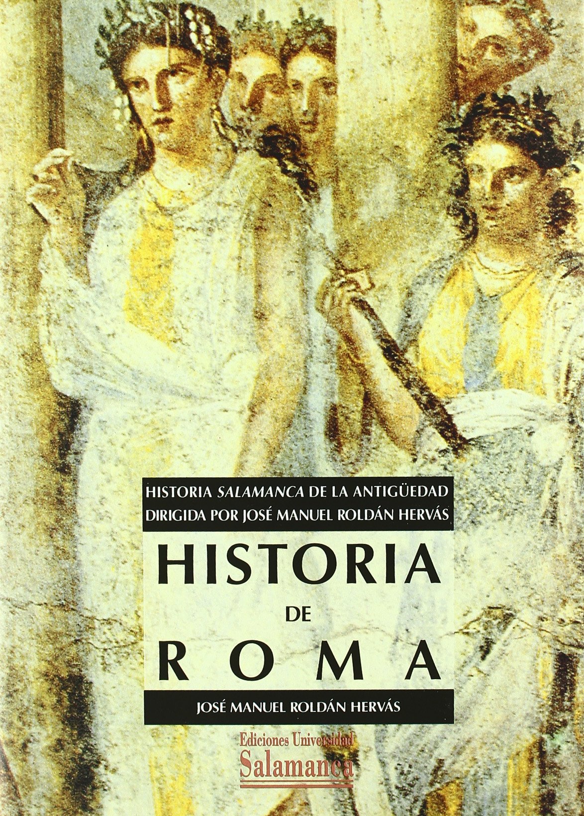 HISTORIA DE ROMA (MANUALES UNIVERSITARIOS)