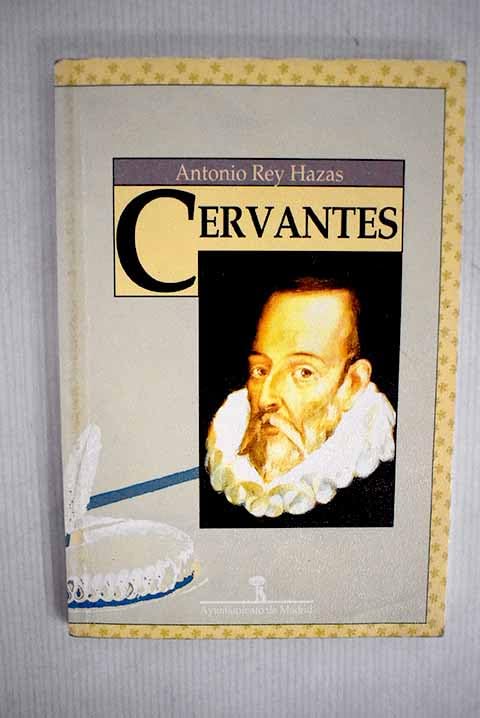 Cervantes : vida y literatura