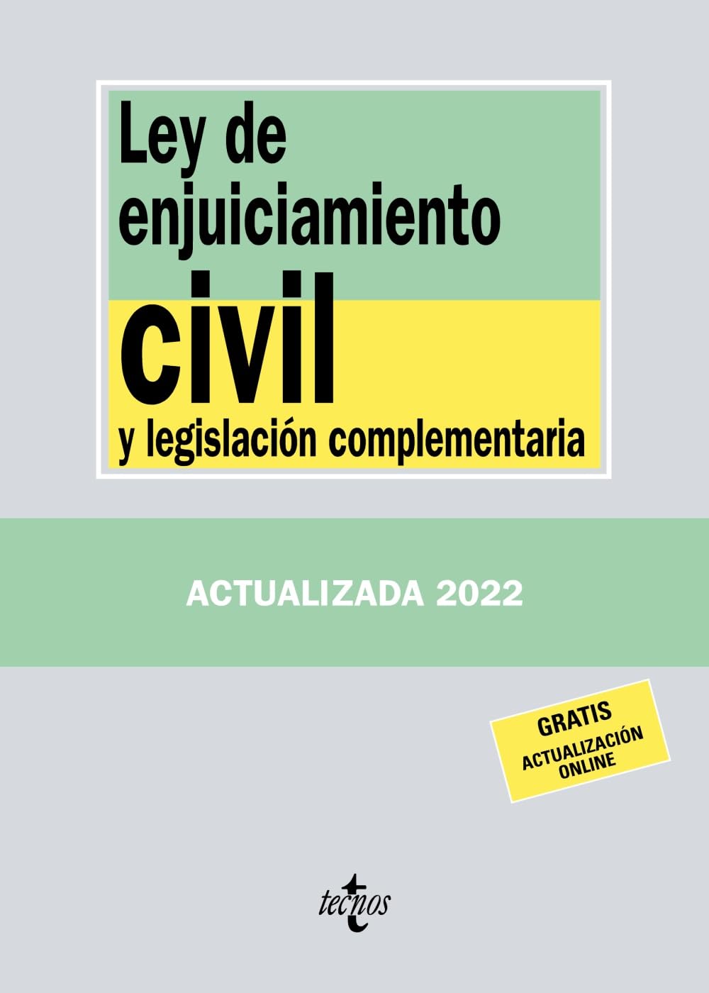 Ley de Enjuiciamiento Civil y legislación complementaria (Derecho - Biblioteca de Textos Legales)