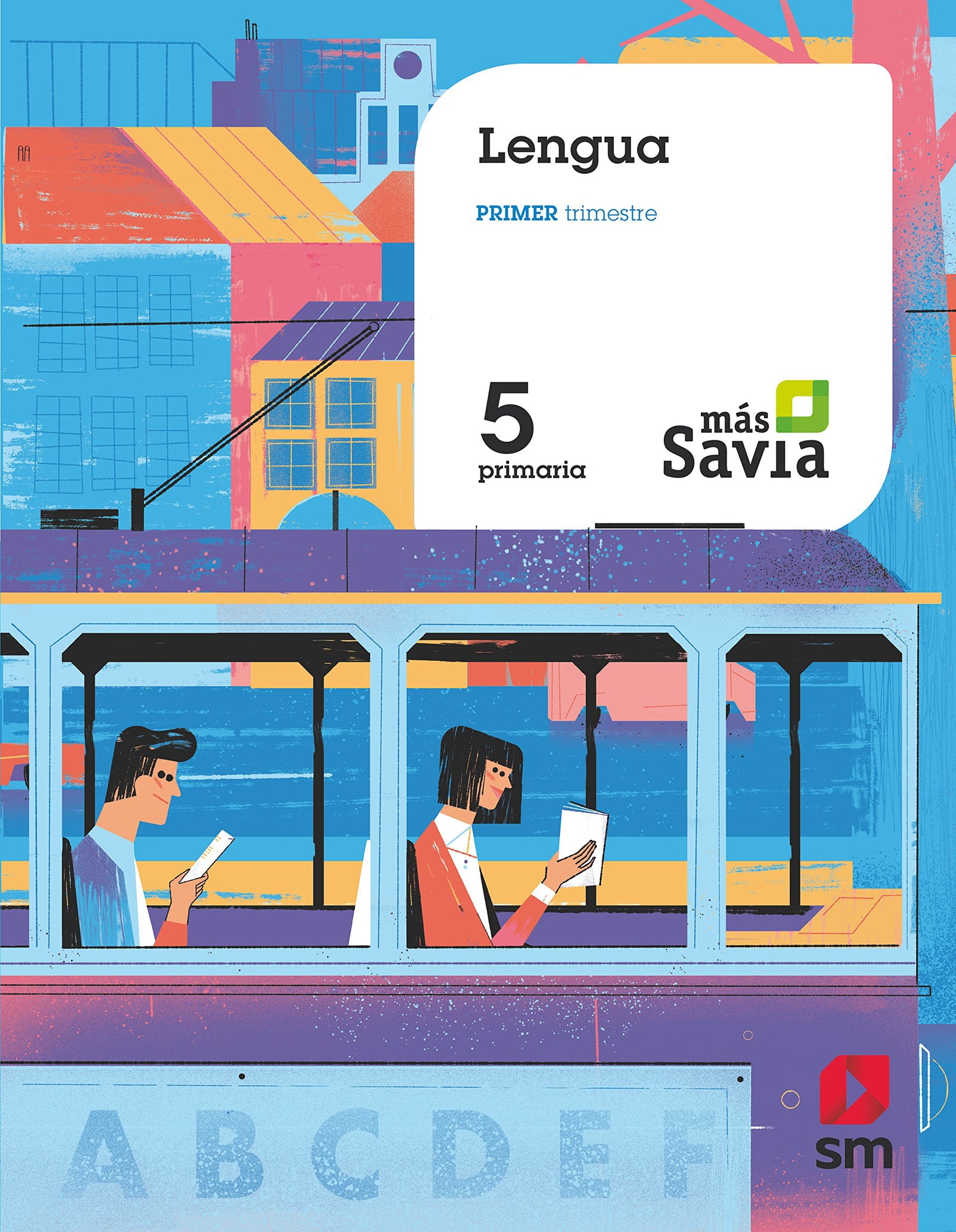 Lengua. 5 Primaria. Más Savia - 9788491076292 (MAS SAVIA)