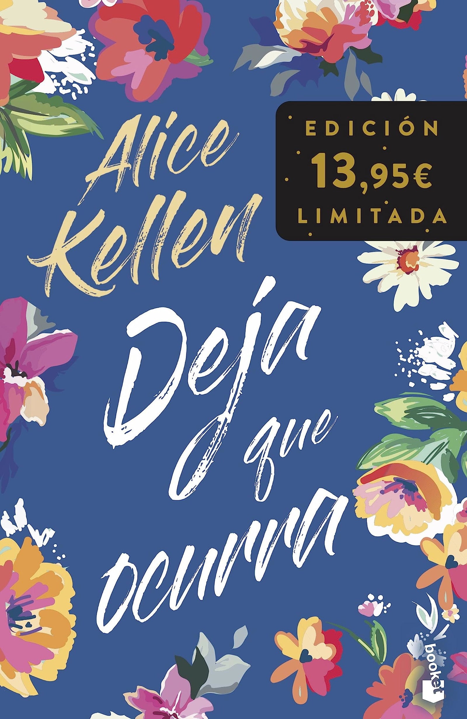 Deja que ocurra: Incluye la bilogía Todo lo que nunca fuimos y Todo lo que somos juntos. Edición limitada (Colección Especial)