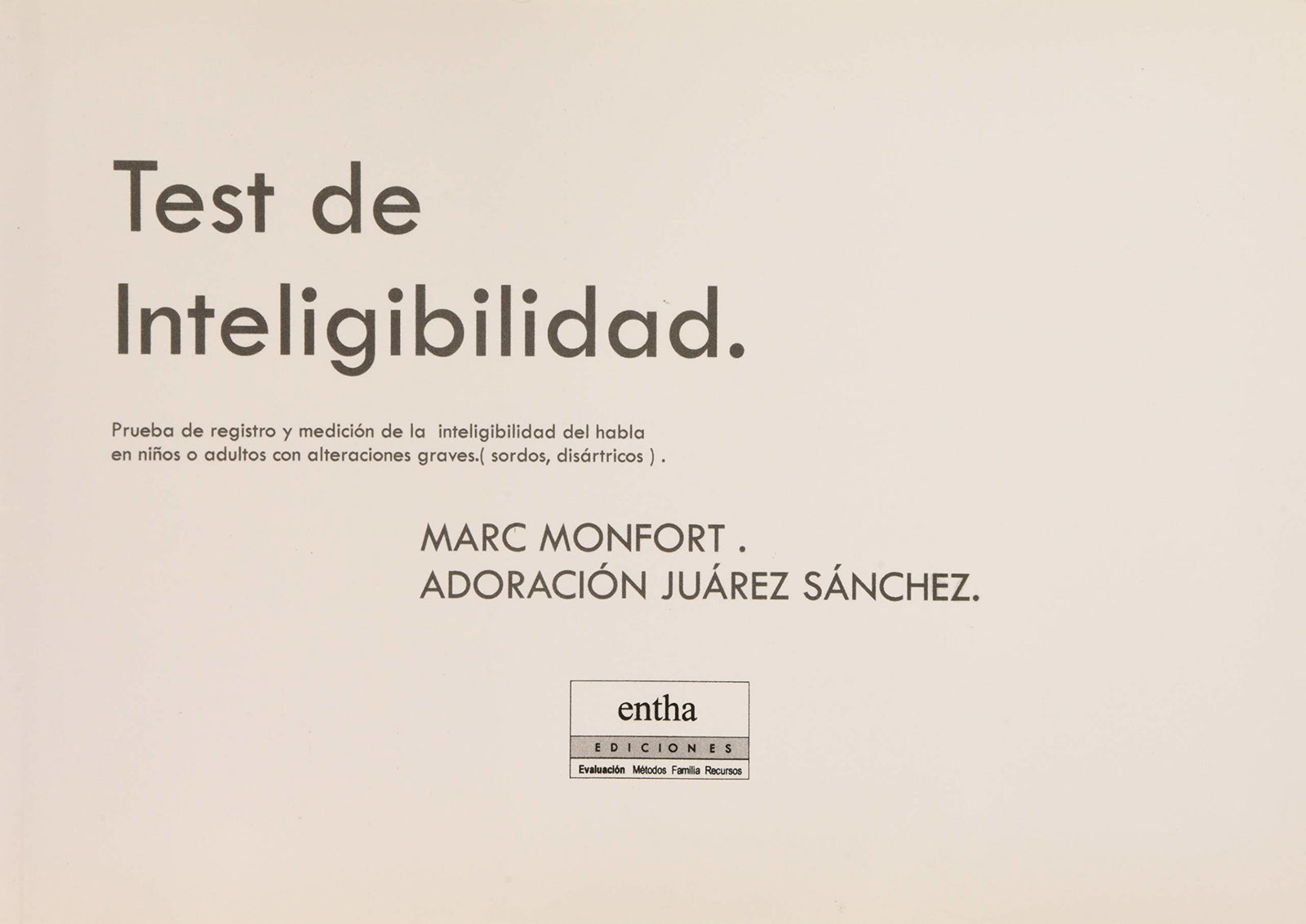 TEST DE INTELIGIBILIDAD (SIN COLECCION)