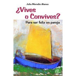 ¿Vives o convives?: Para ser feliz en pareja (Candil encendido)