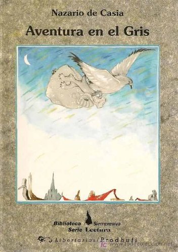 Aventura en el gris