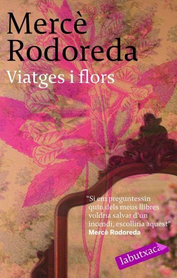 Viatges i flors (LABUTXACA)