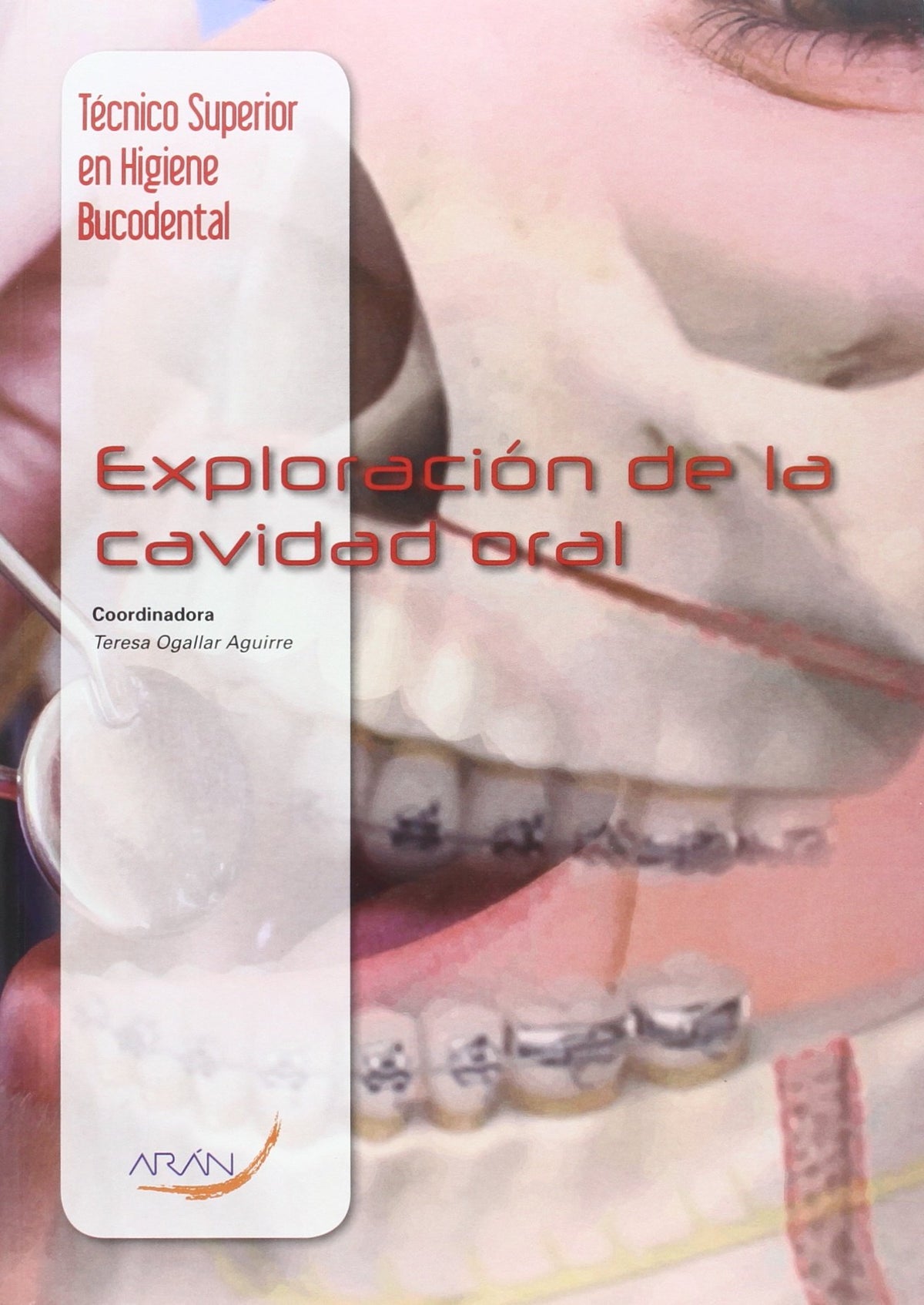 Exploración de la cavidad oral