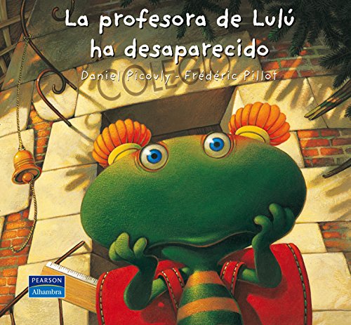 La profesora de Lulú ha desaparecido (Las Aventuras de Lulú)
