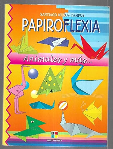 Papiroflexia - animales y mas...