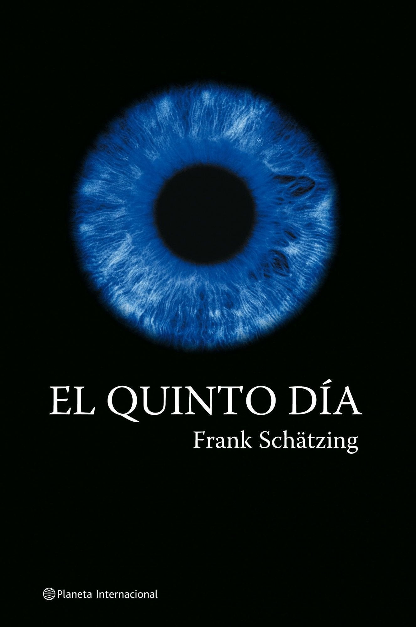 El quinto día (Planeta Internacional)
