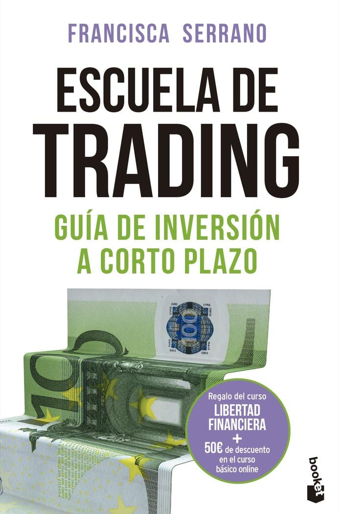 Escuela de trading: Guía de inversión a corto plazo (Empresa y Talento)