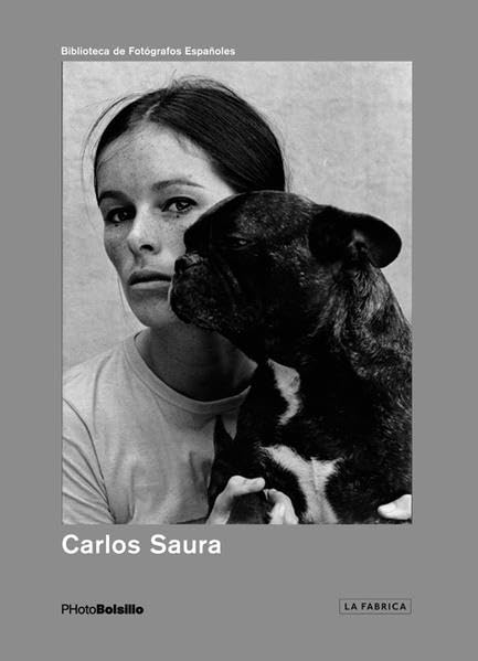 Carlos Saura: La Fotografa (PHOTOBOLSILLO)