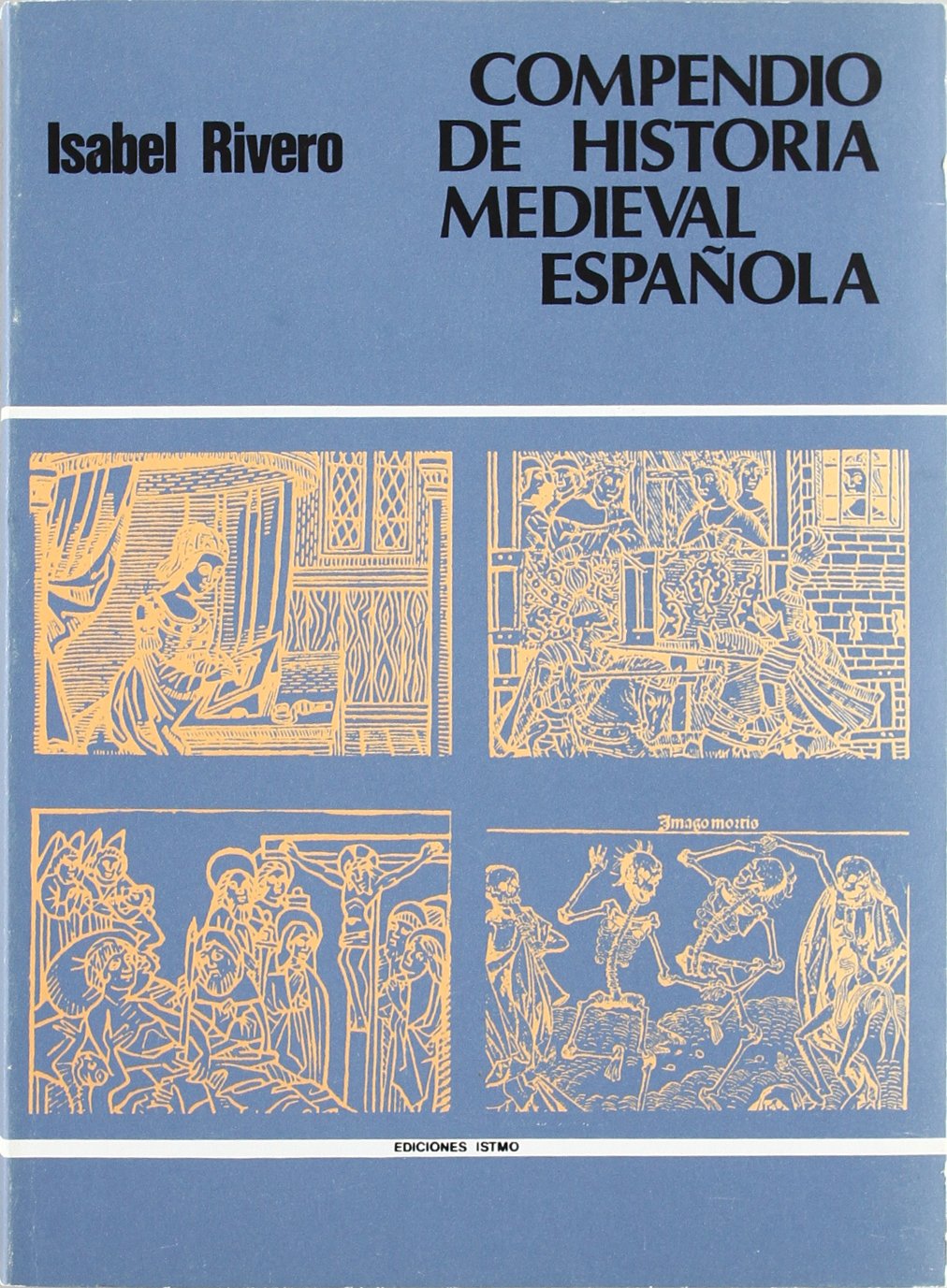 Compendio de historia medieval espa?ola: 3 (Otras obras)