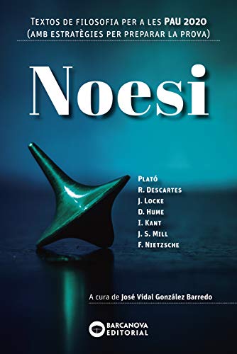 Noesi. Textos de filosofia per a les PAU 2020 (Materials Educatius - Batxillerat - Matèries Comunes)