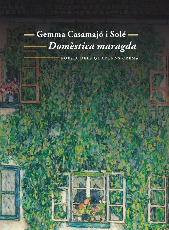 Domèstica maragda: 72 (Poesia dels Quaderns Crema)