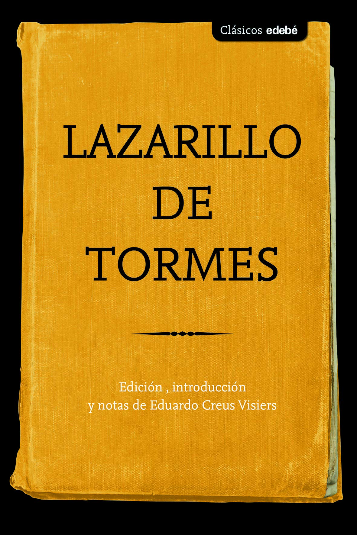 Lazarillo de Tormes (CLÁSICOS EDEBÉ)