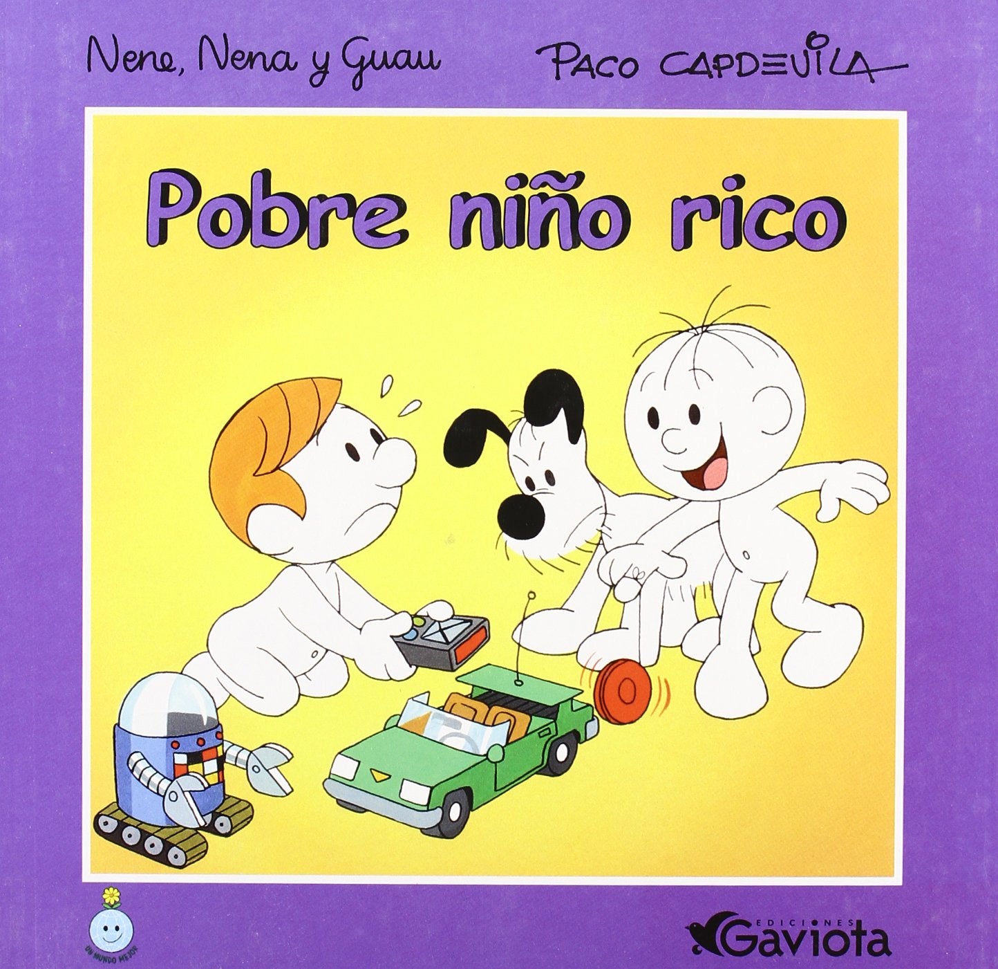 Pobre niño rico (Un mundo mejor)