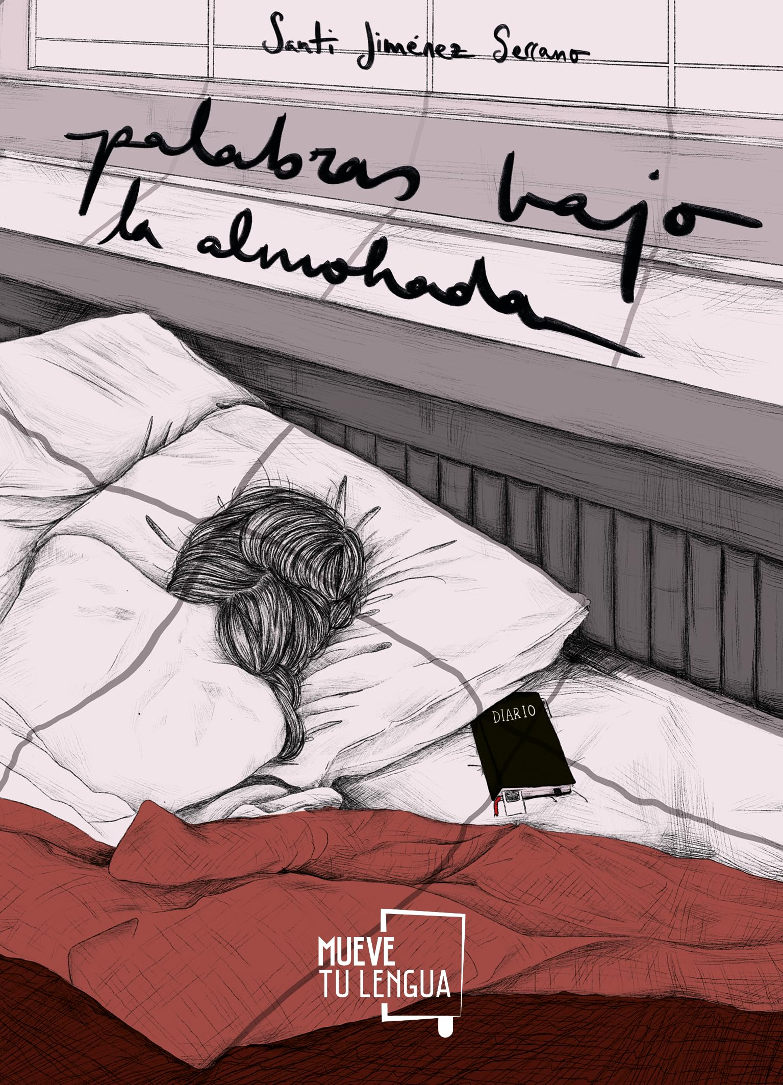 Palabras bajo la almohada (CUENTOS)