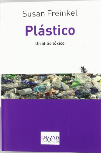 Plástico: Un idilio tóxico: 86 (Ensayo)