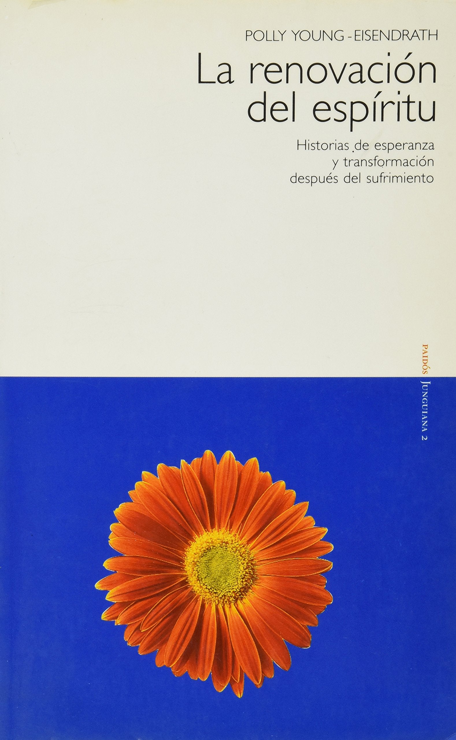 La renovacion del espiritu / The Renewal of The Spirit