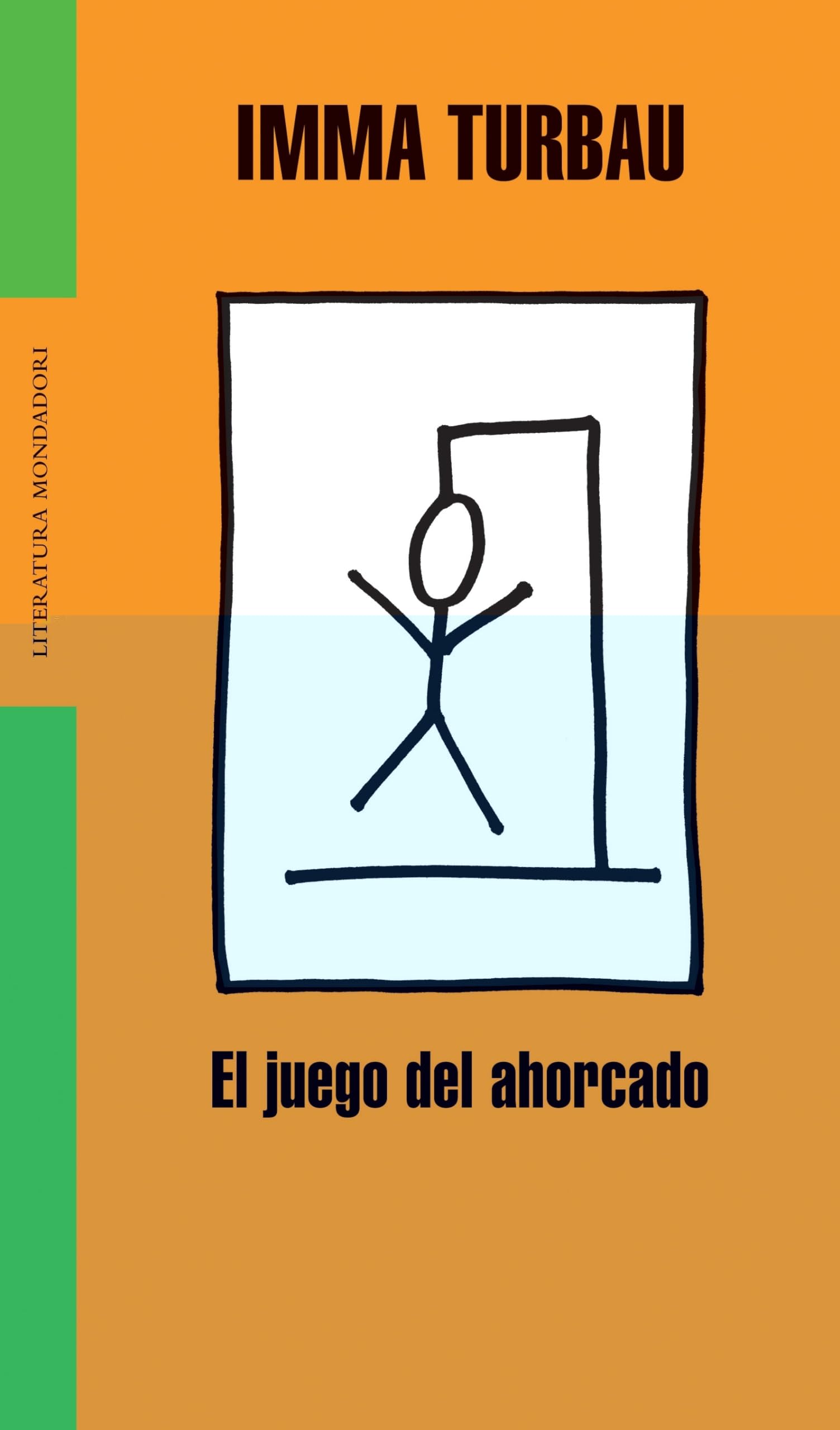 El juego del ahorcado (LITERATURA MONDADORI)