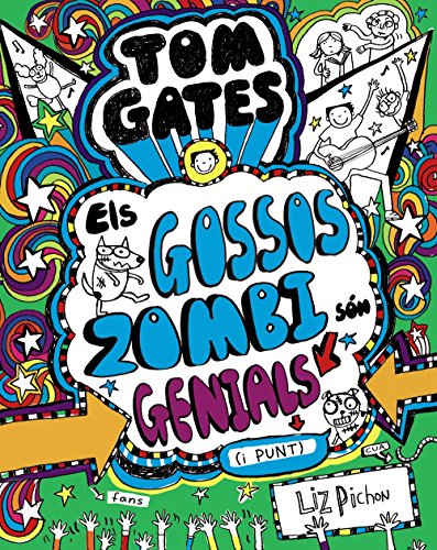 Tom Gates: Els Gossos Zombi són genials (i punt) (Catalá - A PARTIR DE 10 ANYS - PERSONATGES I SÈRIES - Tom Gates)