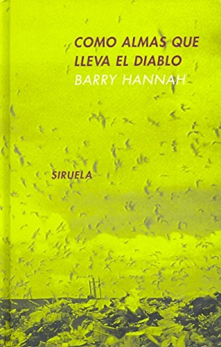 Como almas que lleva el diablo: 74 (Libros del Tiempo)