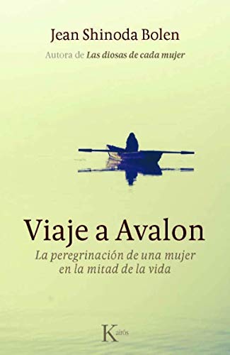 Viaje a Avalon: La peregrinación de una mujer en la mitad de la vida (Psicología)