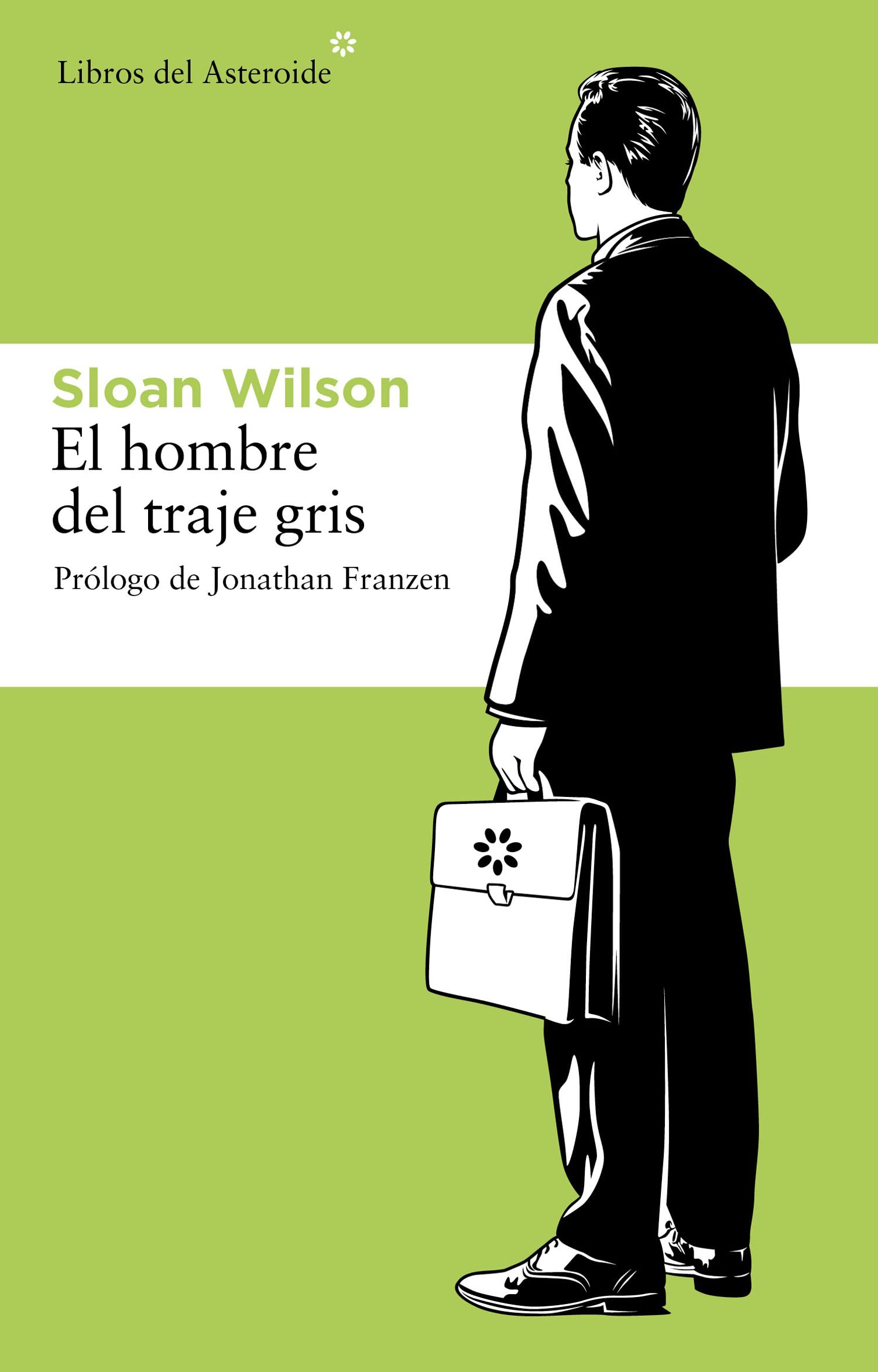 Hombre Del Traje Gris,El: 47 (Libros del Asteroide)