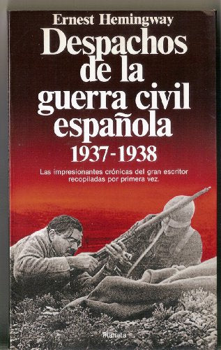 Despachos de la Guerra civil española : (1937-1938)