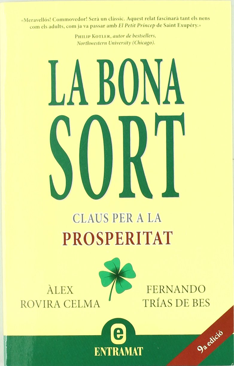 La bona sort (Entramat empresa)