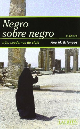 Negro Sobre Negro: Irán, cuadernos de viaje: 52 (Nan-Shan)