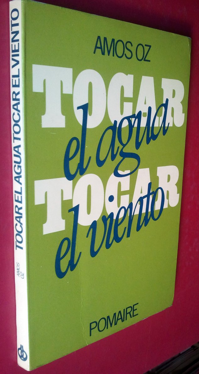 Tocar el agua, tocar el viento