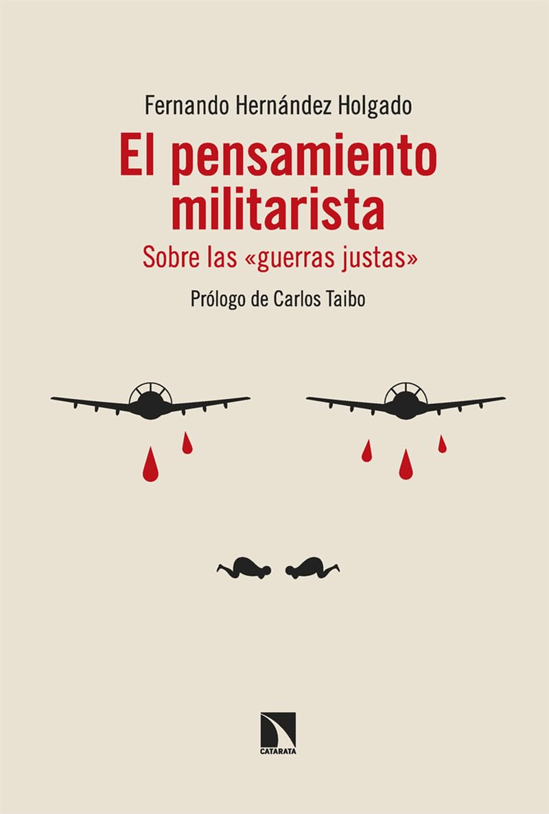 El pensamiento militarista: Sobre las 'guerras justas': 978 (Mayor)