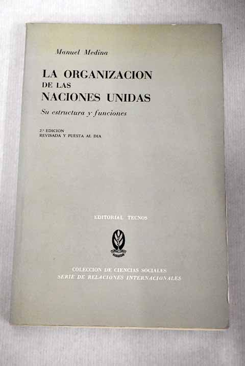 La organizacion de las naciones unidas