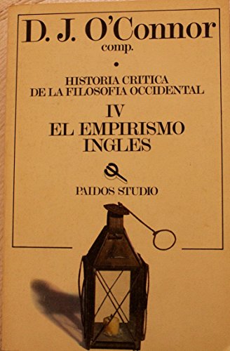 El empirismo ingles (historia critica de la filosofia occidental; t.4)