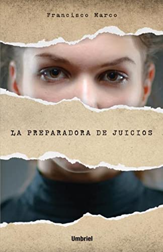 La preparadora de juicios (Umbriel narrativa)