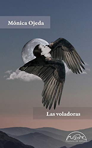 Las voladoras: 302 (Voces / Literatura)