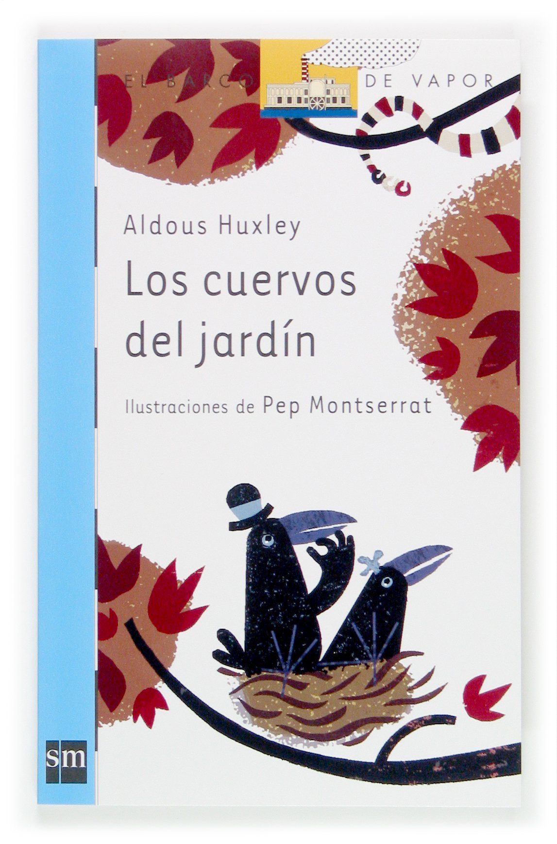 Los cuervos del jardín: 137 (El Barco de Vapor Azul)