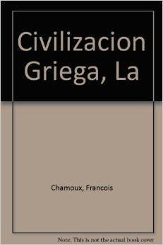 Civilizacion Griega, La