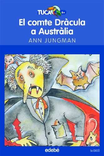 EL COMTE DRÀCULA A AUSTRÀLIA: 5 (TUCAN BLAU)