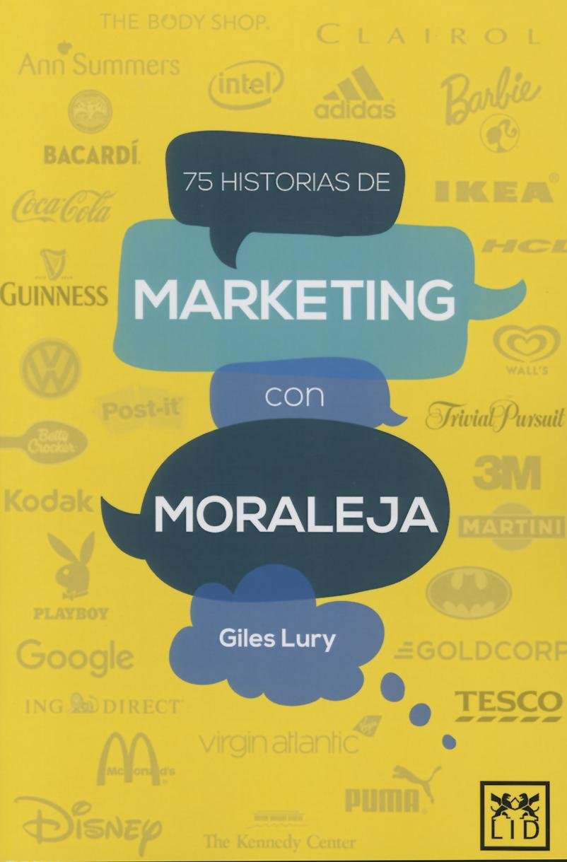 75 Historias De Marketing con moraleja (acción empresarial)